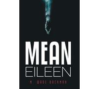 M Wade Backman Mean Eileen (Copertina rigida)