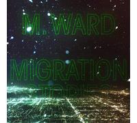 M. Ward Migration Stories (Vinyl LP) 12" Album