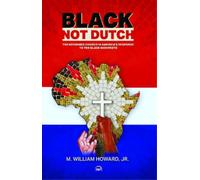 M. William Howard Black, Not Dutch (Tascabile)