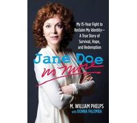 M. William Phelps Donna Palomba Jane Doe No More (Copertina rigida)