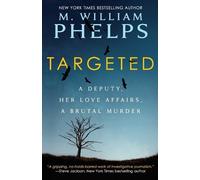 M William Phelps Targeted (Tascabile)