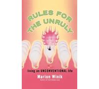 M. Winik Rules for the Unruly (Tascabile)
