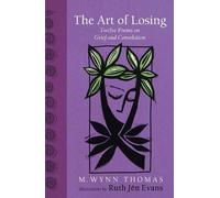 M. Wynn Thomas The Art of Losing (Copertina rigida)