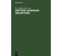 M. Y. Kalimi Peptide Hormone Receptors (Copertina rigida)