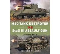 M10 Tank Destroyer vs StuG III Assault Gun: Germany 1944: 53