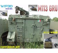 M113 GRU CONVERSION KIT, modello in resina sc 1/35 - N° rif. 35127 - WIP3D