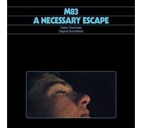 M83 - A Necessary Escape