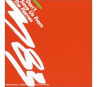 M83 - Don't Save Us from the...