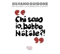 Ma allora... La pubblicità è arte? - Guidone Silvano
