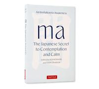 Ken Rodgers John E Ma: The Japanese Secret to Contemplation a (Copertina rigida)