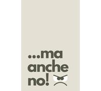 Ma anche no! Quaderno a quadretti a5 per scuola, gli appunti e come Idea regalo