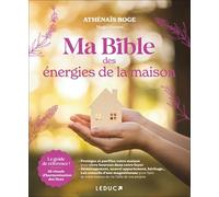Ma Bible des énergies de la maison