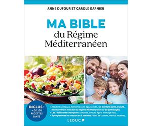 Ma bible du régime méditerranéen: Dufour Anne