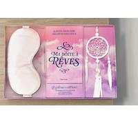 Ma boîte à rêves: Avec 1 masque de nuit en satin, 1 attrape-rêves et 1 carnet de rêves