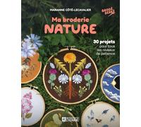 Ma broderie nature - 30 projets pour tous les niveaux de patience