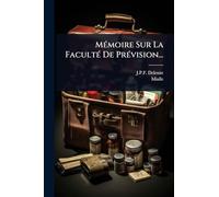 MÃ(c)moire Sur La FacultÃ(c) De PrÃ(c)vision...