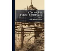 MÃ(c)moire Sur L'origine Japonaise