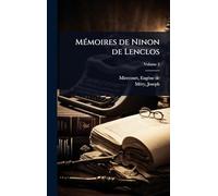 MÃ(c)moires de Ninon de Lenclos