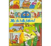 Libri Emanuela Nava / Giulia Re - Ma Che Bella Fattoria Storia Di Capra, Asino,