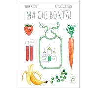 Ma che bontà [Cards] [Jan 01, 2020] Mazzoli, Elisa and Borin, Margherita