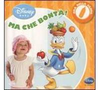 Ma che bontà! L'ora della pappa. Ediz. illustrata