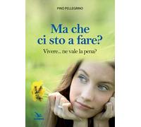 Ma che ci sto a fare?