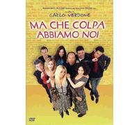 Ma che colpa abbiamo noi