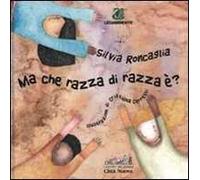 Ma che razza di razza è?