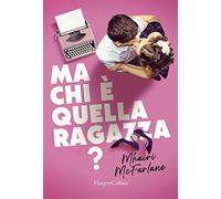 Ma chi è quella ragazza?