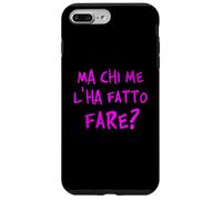 Ma chi me l'ha fatto fare? Come complicarsi la vita. V2 Custodia per iPhone 7 Plus/8 Plus