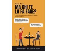 ma chi te lo fa fare?: perchè gli italiani sopportano tutto e quando smettono di farlo