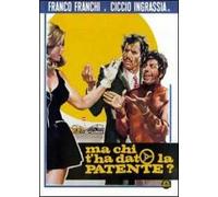 Ma chi t'ha dato la patente?