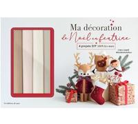 Ma décoration de Noël en feutrine: Coffret avec 4 projets DIY 100% fait-main