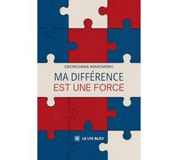 Ma différence est une force