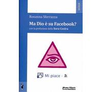 Ma Dio è su Facebook?