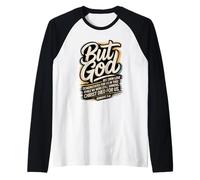 Ma Dio Mentre eravamo Ancora peccatori Cristo morì Romani 5:8 Maglia con Maniche Raglan