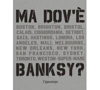 Ma dov'è Banksy? Nuova ediz. - Tapies Xavier