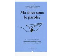 Ma dove sono le parole?
