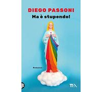Ma è stupendo!