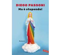 Ma è stupendo!