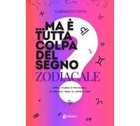 ...Ma è tutta colpa del segno zodiacale? Astri, scienza e psicologia: un percorso verso la propria luce