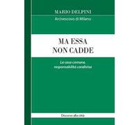 Ma essa non cadde. La casa comune, responsabilità condivisa
