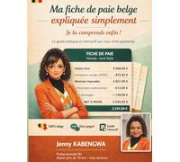 Ma fiche de paie belge expliquée simplement, je la comprends enfin !: Le guide pratique et interactif qui vous rend autonome