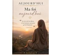 Ma foi aujourd'hui