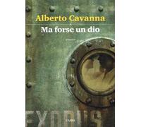 Ma forse un dio