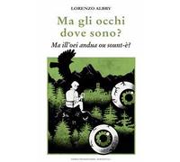 Ma gli occhi dove sono?
