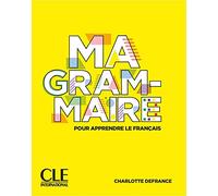 Ma grammaire. Guide visuel. A1/B2. Per le Scuole superiori: Livre A1-B2