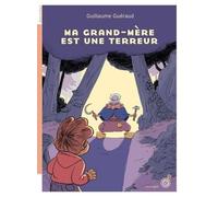 Ma grand-mère est une terreur