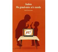 Ma grand-mère m'a mordu