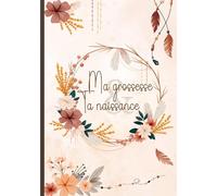Ma grossesse et ta naissance: Livre de grossesse et de naissance à remplir - Cadeau idéal pour future maman - en COULEUR